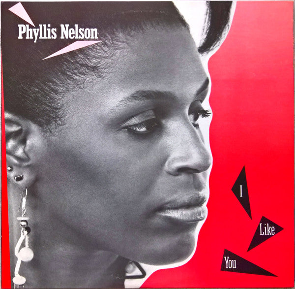 Phyllis Nelson : I Like You (12",33 ⅓ RPM)