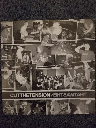 Cut The Tension / That was Then : Cut The Tension / That Was Then Split 7" (7")