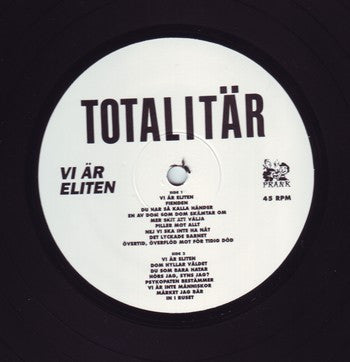 Totalitär : Vi Är Eliten (LP,45 RPM,Album)