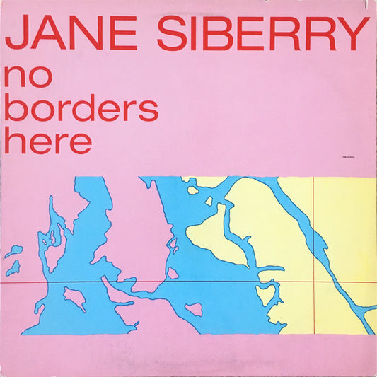 Jane Siberry : No Borders Here (LP,Album,Stereo)