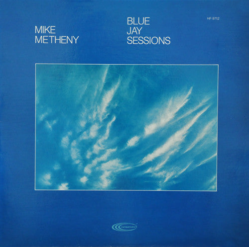 Mike Metheny : Blue Jay Sessions (LP,Album)