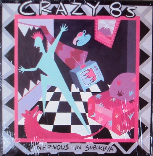 Crazy 8's : Nervous In Suburbia (LP,Album)