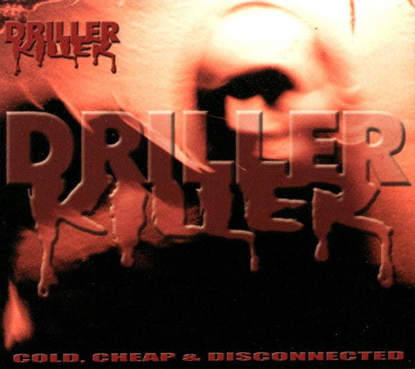 Driller Killer : Cold, Cheap And Disconnected (Album,Limited Edition)