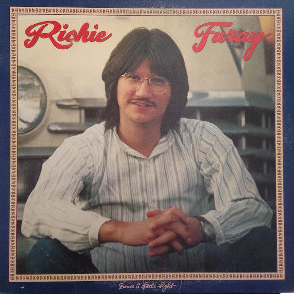 Richie Furay : Dance A Little Light (LP,Album)