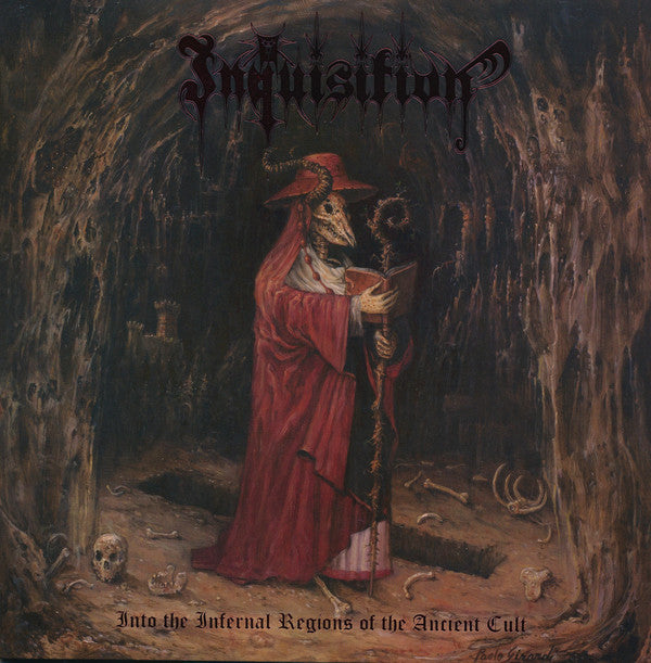 Inquisition : Into The Infernal Regions Of The Ancient Cult  (12",45 RPM,Album,Limited Edition,Reissue,Remastered)