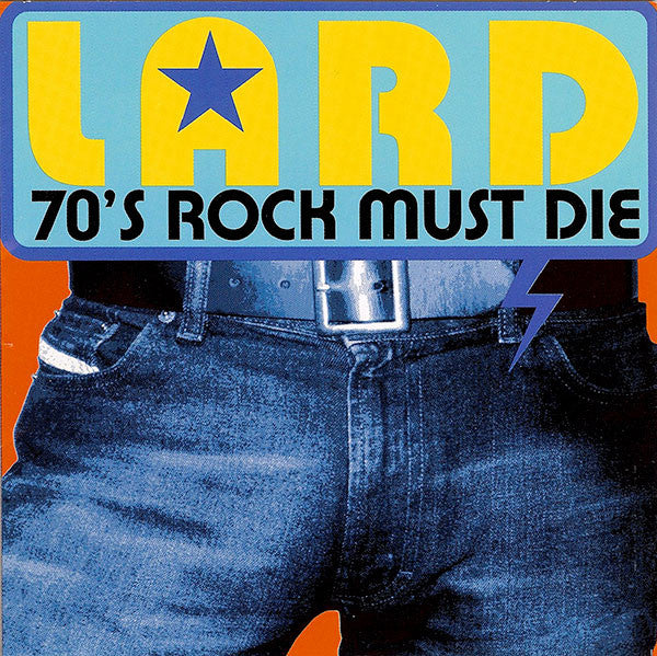 Lard : 70's Rock Must Die (12",45 RPM,EP)