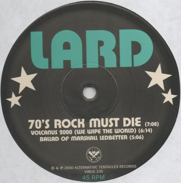 Lard : 70's Rock Must Die (12",45 RPM,EP)