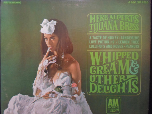 Herb Alpert & The Tijuana Brass : Whipped Cream & Other Delights (LP,Album,Stereo)