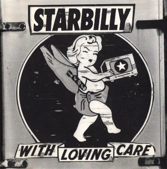Starbilly : With Loving Care ()