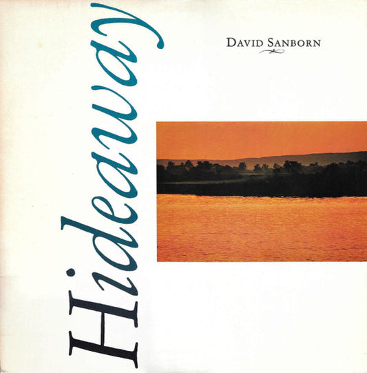 David Sanborn : Hideaway (LP,Album)
