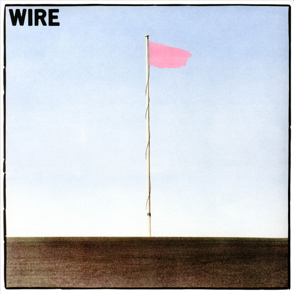 Wire : Pink Flag (LP,Album,Reissue,Stereo)