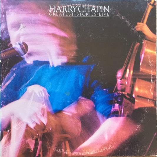Harry Chapin : Greatest Stories - Live (LP,Album,Reissue)