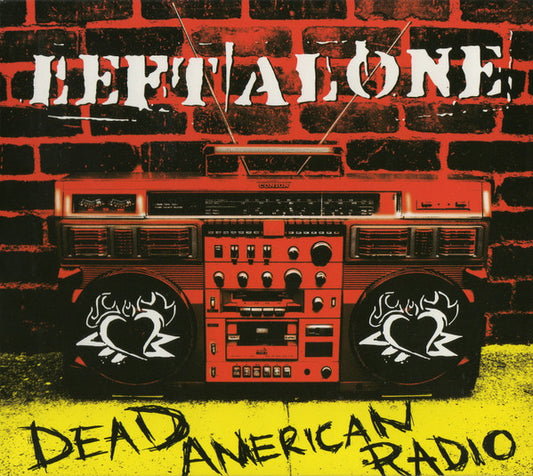 Left Alone : Dead American Radio (Album)