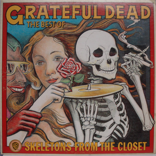 Grateful Dead, The : The Best Of The Grateful Dead: Skeletons From The Closet (LP,Compilation)