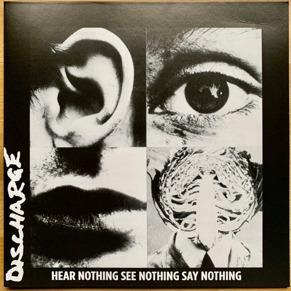 Discharge : Hear Nothing See Nothing Say Nothing (LP,Album,Reissue)