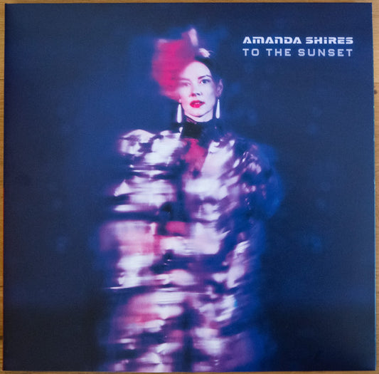 Amanda Shires : To The Sunset (LP,Album)