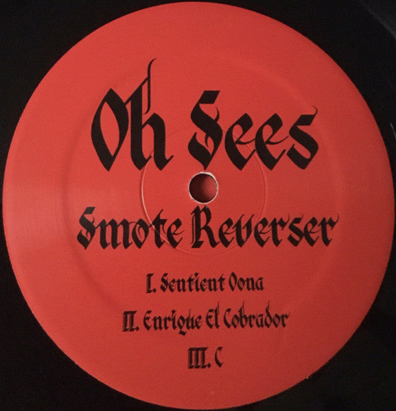 Thee Oh Sees : Smote Reverser (LP,45 RPM,Album)