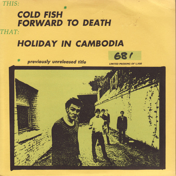 Dead Kennedys : Cold Fish (7",45 RPM,Limited Edition,Numbered,Unofficial Release)