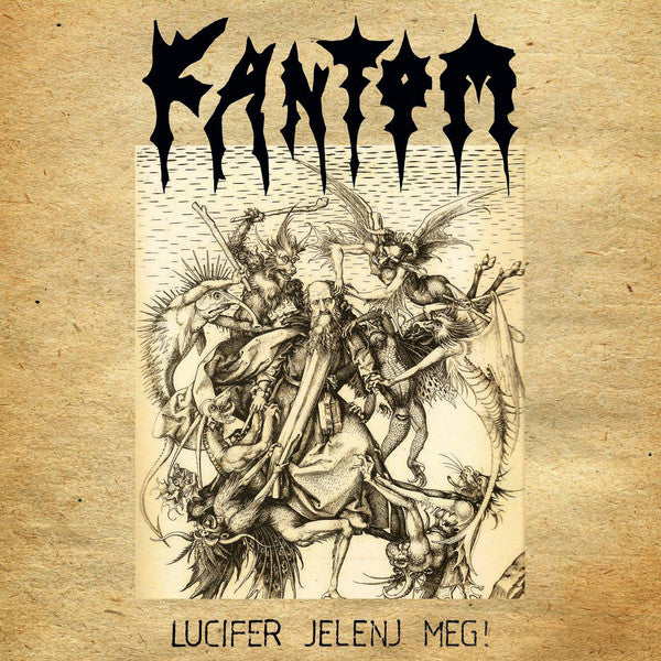 Fantom (10) : Lucifer Jelenj Meg! (LP,Reissue,Remastered)