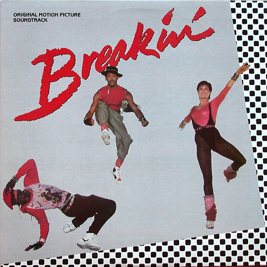 Various : Breakin' - Original Motion Picture Soundtrack (LP,Compilation)
