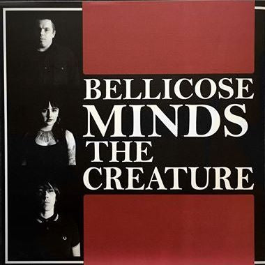 Bellicose Minds, The : The Creature (LP,Album,Limited Edition,Numbered,Stereo)