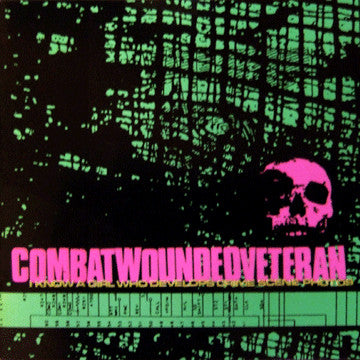 Combatwoundedveteran : I Know A Girl Who Develops Crime Scene Photos (12",Album,45 RPM,Repress)