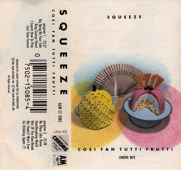 Squeeze (2) : Cosi Fan Tutti Frutti (Album)