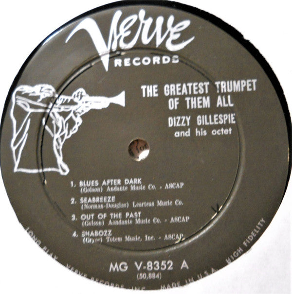 Dizzy Gillespie Octet, The Featuring Benny Golson : The Greatest Trumpet Of Them All (LP,Album)