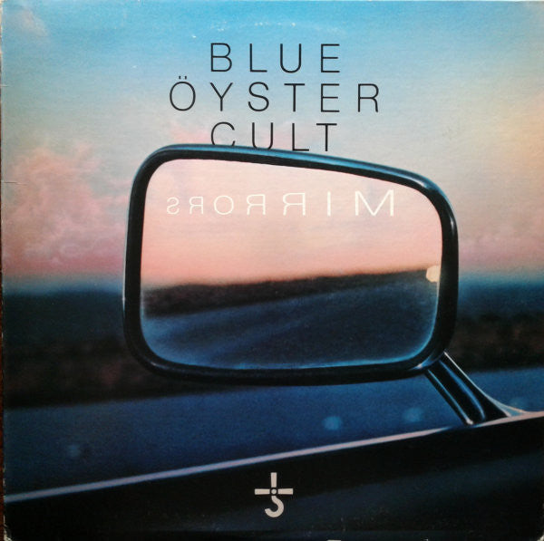 Blue Öyster Cult : Mirrors (LP,Album)