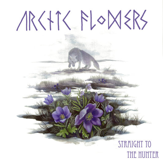 Arctic Flowers : Straight To The Hunter (LP,Album,Stereo)
