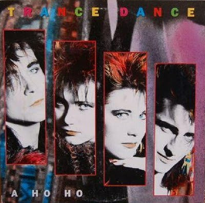 Trance Dance : A-Ho-Ho (LP,Album,Stereo)