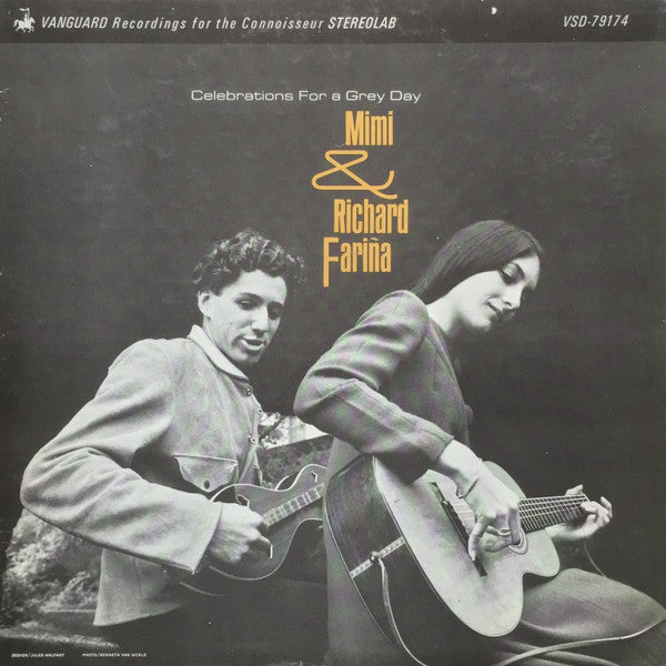 Richard & Mimi Farina : Celebrations For A Grey Day (LP,Album,Stereo)