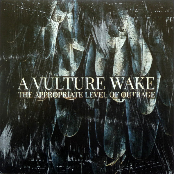A Vulture Wake : The Appropriate Level Of Outrage (LP,Album,Repress)