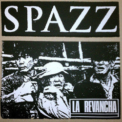 Spazz : La Revancha (LP,Repress)