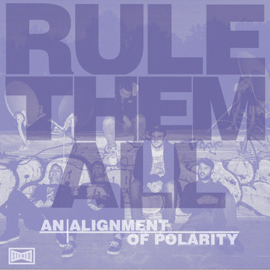 Rule Them All : An Alignment Of Polarity (12",Single Sided,EP)