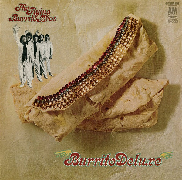 Flying Burrito Bros, The : Burrito Deluxe (LP,Album,Reissue)