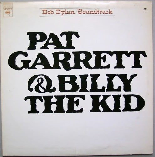 Bob Dylan : Pat Garrett & Billy The Kid - Original Soundtrack Recording (LP,Album,Stereo)