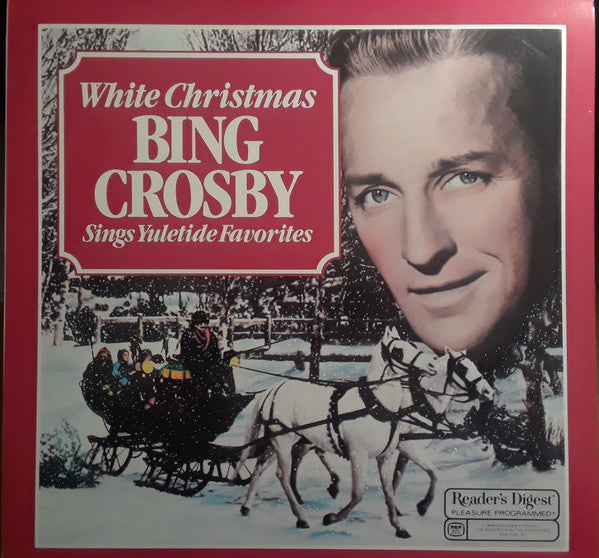 Bing Crosby : White Christmas - Bing Crosby Sings Yuletide Favorites (LP,Compilation)