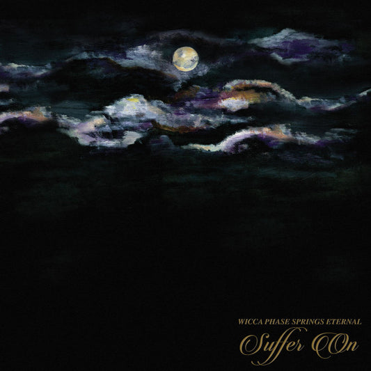 Wicca Phase Springs Eternal : Suffer On (LP,Album,Limited Edition)