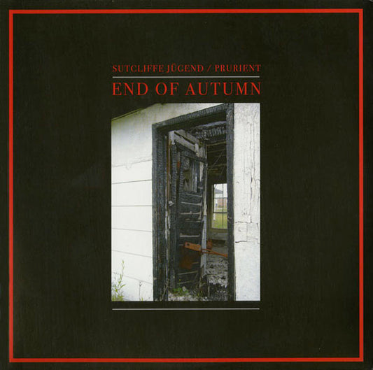 Sutcliffe Jügend / Prurient : End Of Autumn (LP,Album,Limited Edition)