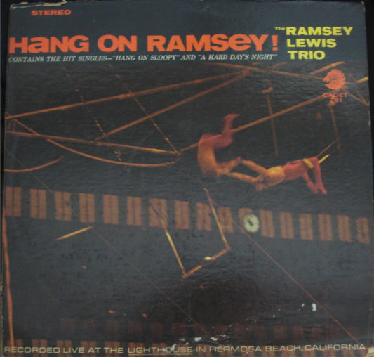 Ramsey Lewis Trio, The : Hang On Ramsey! (LP,Album,Stereo)