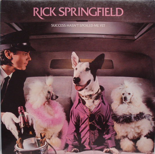 Rick Springfield : Success Hasn't Spoiled Me Yet (LP,Album)