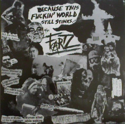 Fartz, The : Because This Fuckin' World Still Stinks... (LP,Compilation)
