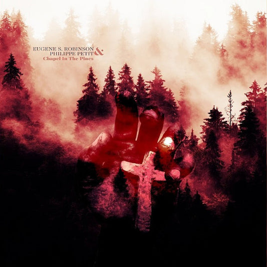 Eugene Robinson & Philippe Petit : Chapel In The Pines (LP,Limited Edition,Stereo)