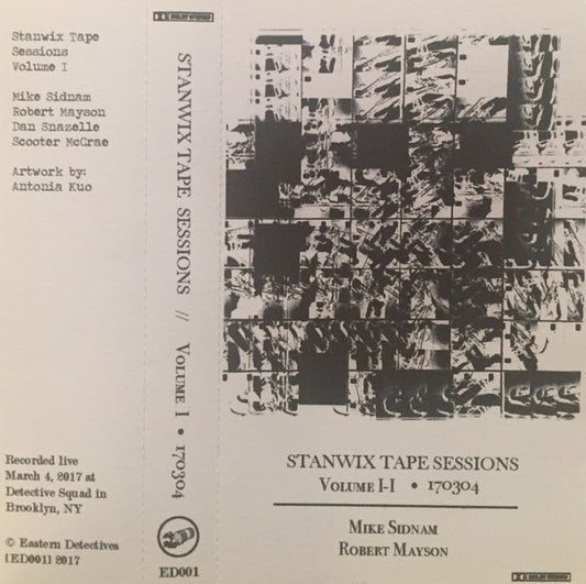 Mike Sidnam, Robert Mayson, Dan Snazelle, Scooter McCrae : Stanwix Tape Session Volume 1 • 170304 (Compilation)