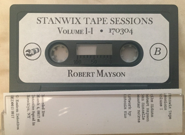 Mike Sidnam, Robert Mayson, Dan Snazelle, Scooter McCrae : Stanwix Tape Session Volume 1 • 170304 (Compilation)