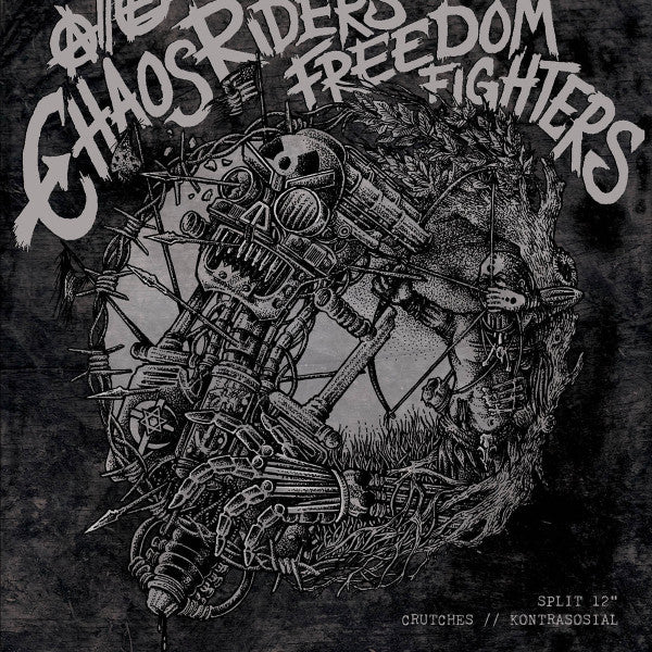 Crutches / Kontrasosial : Chaos Riders, Freedom Fighters (LP,Limited Edition)