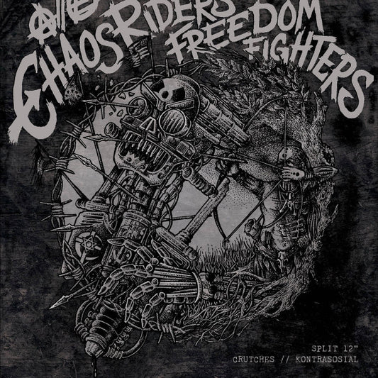 Crutches / Kontrasosial : Chaos Riders, Freedom Fighters (LP,Limited Edition)