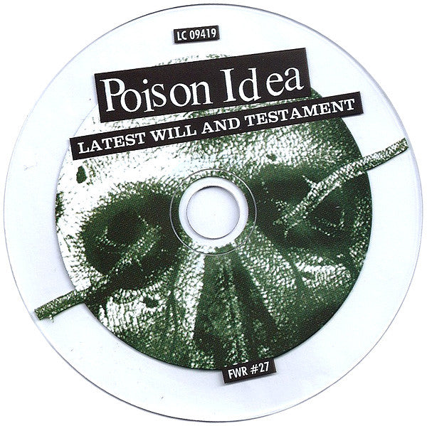 Poison Idea : Latest Will And Testament (Album)