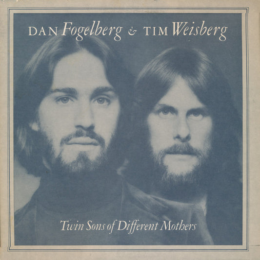 Dan Fogelberg & Tim Weisberg : Twin Sons Of Different Mothers (LP,Album)